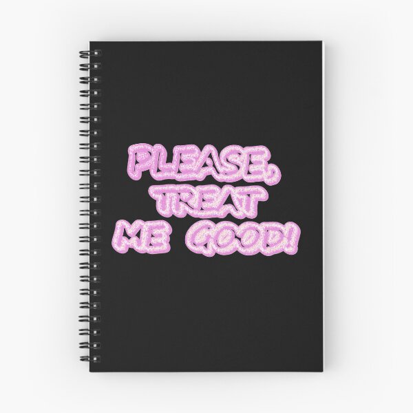 Item preview, "Please Treat Me Good" Cute Design. Buy Now designed and sold by Health And Fitness Posts e-Store.