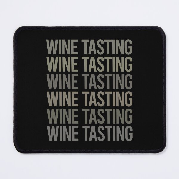 Item preview, Gray Text Art Wine Tasting designed and sold by TarynBrown3126.