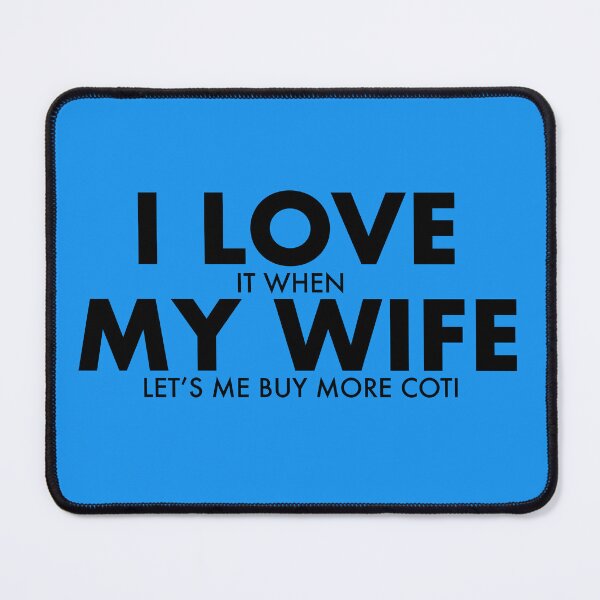 Item preview, COTI WIFE designed and sold by HaisterDesign.