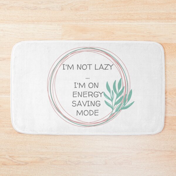 Item preview, I'M NOT LAZY, LEAF CIRCLE designed and sold by dogwoodandthyme.