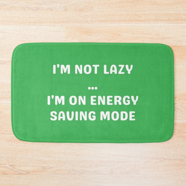 Item preview, I'M NOT LAZY, WHITE designed and sold by dogwoodandthyme.