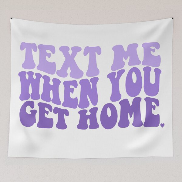 Item preview, text me when you get home (purple) designed and sold by juliajohnsonx.