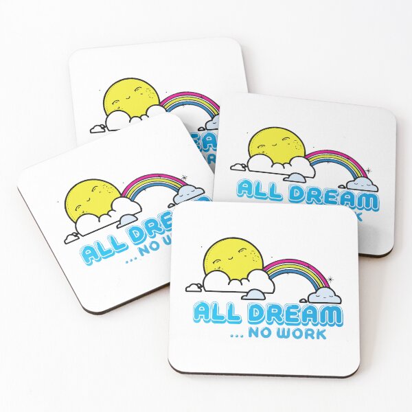 Item preview, All Dream...No Work | Good vibes in art designed and sold by Maren Frances.