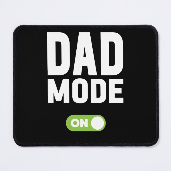 Item preview, Dad Mode On designed and sold by freshLayer.
