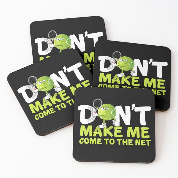Item preview, Dont Make me Come to the Net Funny Tennis Quote designed and sold by SoccaTamam.