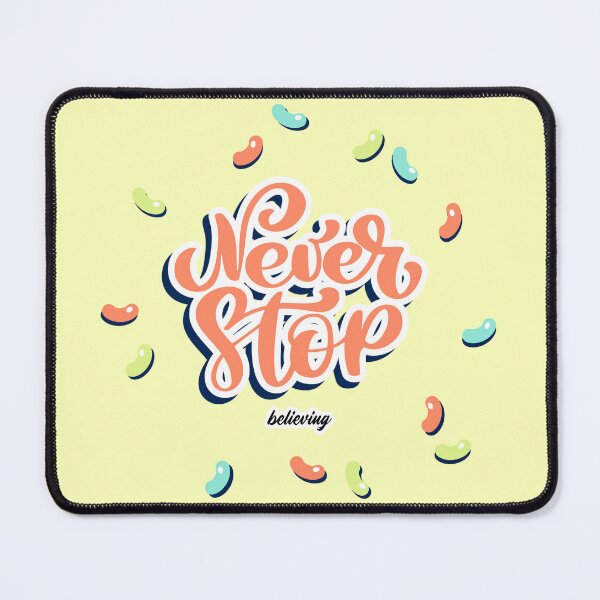 Item preview, Never Stop Believing  designed and sold by VBeesTees.