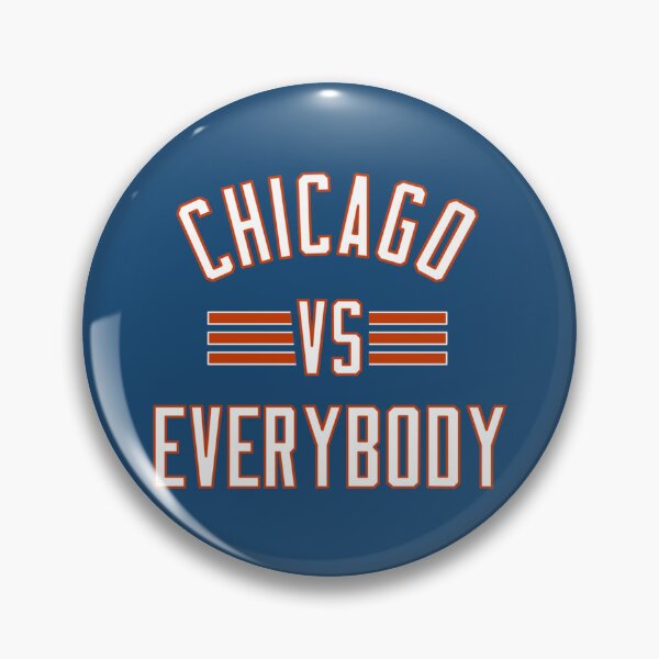 Item preview, CHICAGO -VS- EVERYBODY   designed and sold by whereispapaS.