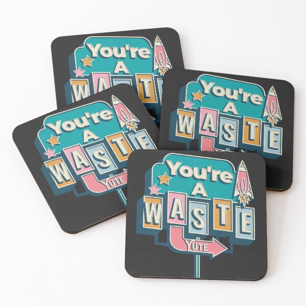 Item preview, You're a waste Yute sign designed and sold by 2Cheesy4U.