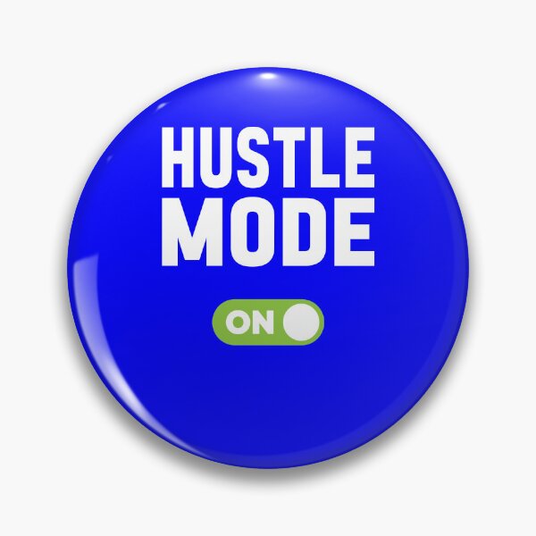 Item preview, Hustle Mode On designed and sold by freshLayer.