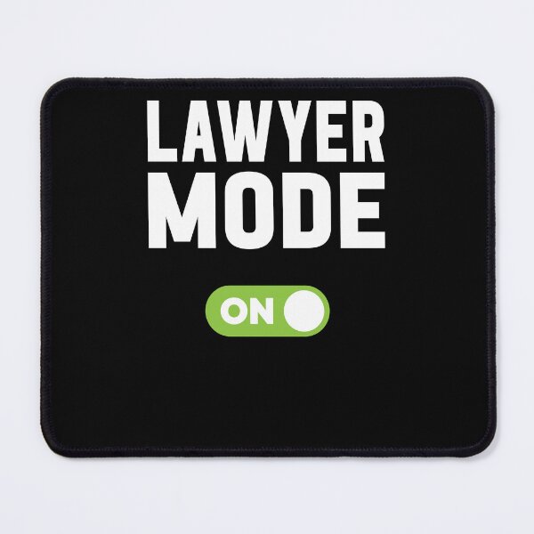 Item preview, Lawyer Mode On designed and sold by freshLayer.