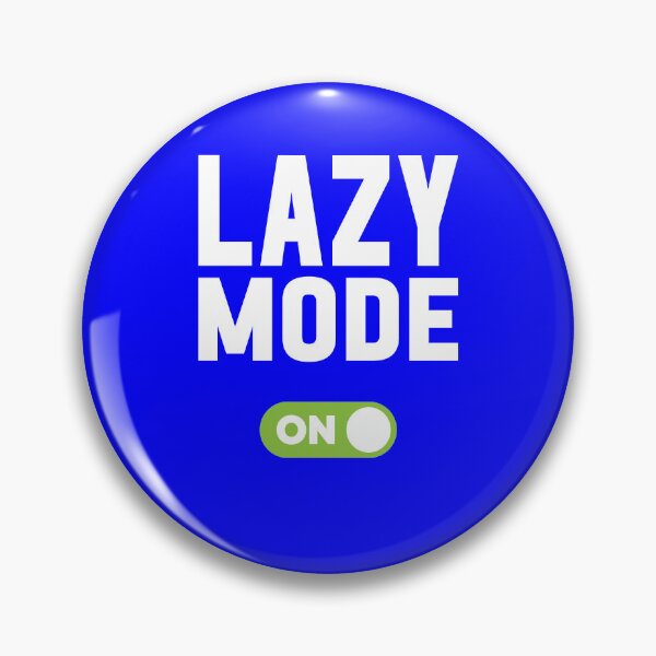 Item preview, Lazy Mode On designed and sold by freshLayer.
