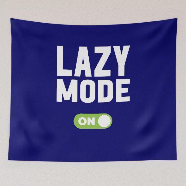 Artikelvorschau, Lazy-Modus an entworfen und verkauft von freshLayer.