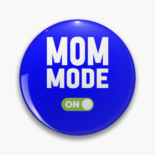 Item preview, Mom Mode On designed and sold by freshLayer.