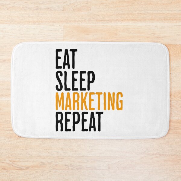 Item preview, Eat Sleep Marketing Repeat - Business Saying and Humor designed and sold by AlanPhotoArt.
