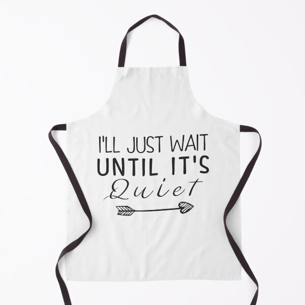 Item preview, i'll just wait until it's quiet, Teacher Gift, Funny Teacher Mode, Gift for Teacher,Teacher Gift,Back to School designed and sold by Targaryen2022.