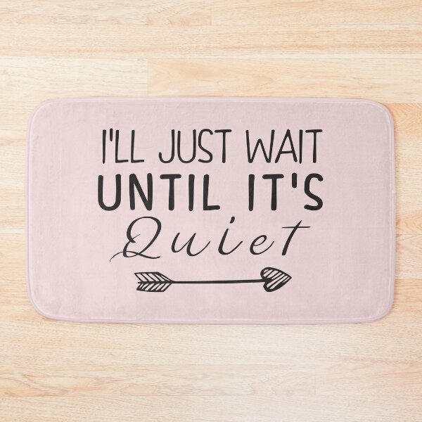 Item preview, i'll just wait until it's quiet, Teacher Gift, Funny Teacher Mode, Gift for Teacher,Teacher Gift,Back to School designed and sold by Targaryen2022.