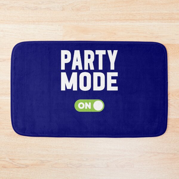 Item preview, Party Mode On designed and sold by freshLayer.