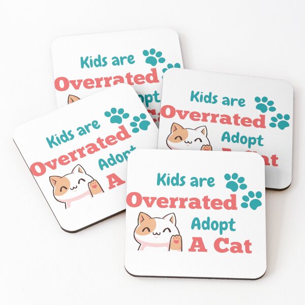Item preview, kids are overrated adopt a cat- Cat Lovers designed and sold by Varunvij.
