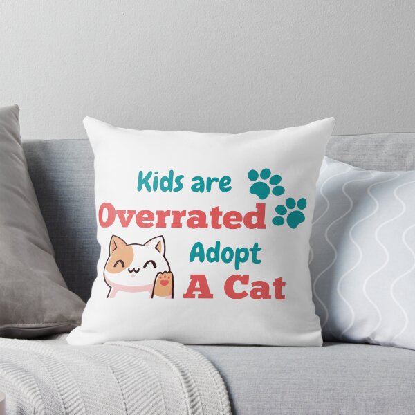 Item preview, kids are overrated adopt a cat- Cat Lovers designed and sold by Varunvij.