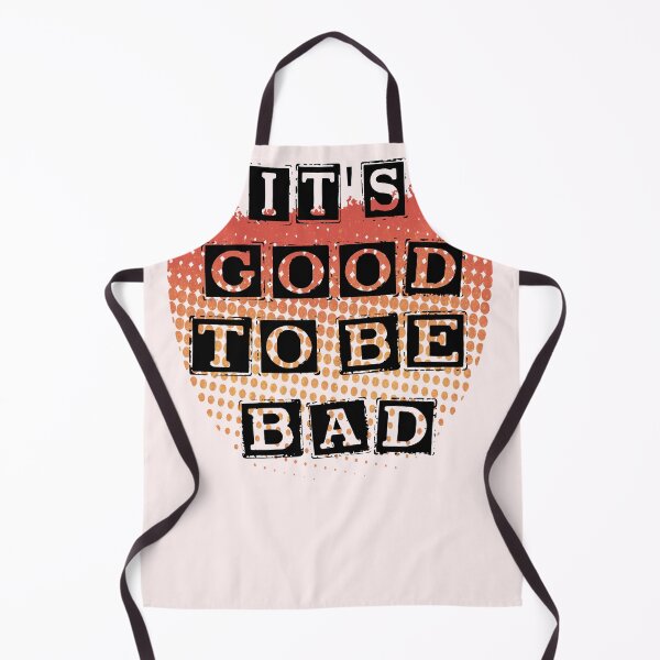 Item preview, it's good to be bad designed and sold by bouakchach.