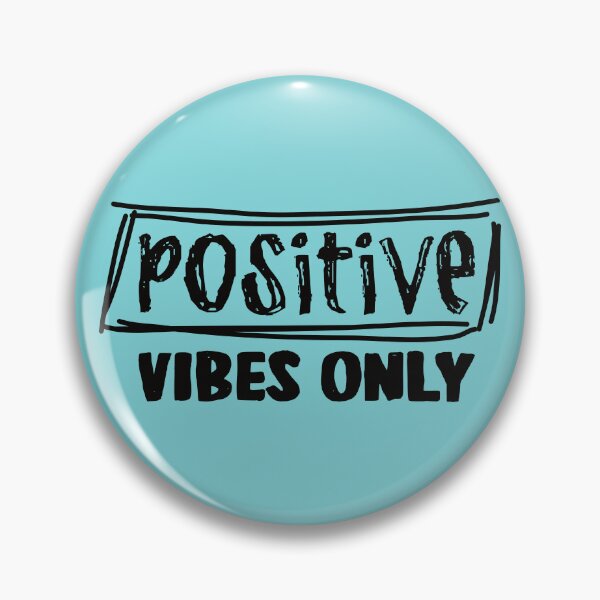 Item preview, Positive Vibes Only designed and sold by BlueZenStudio.