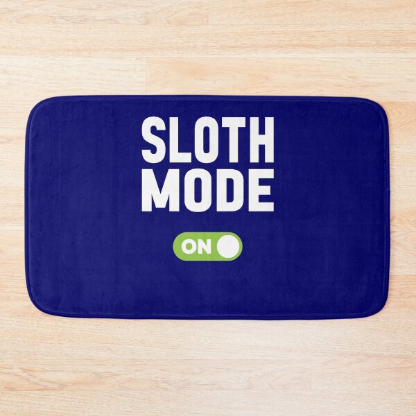 Item preview, Sloth Mode On designed and sold by freshLayer.