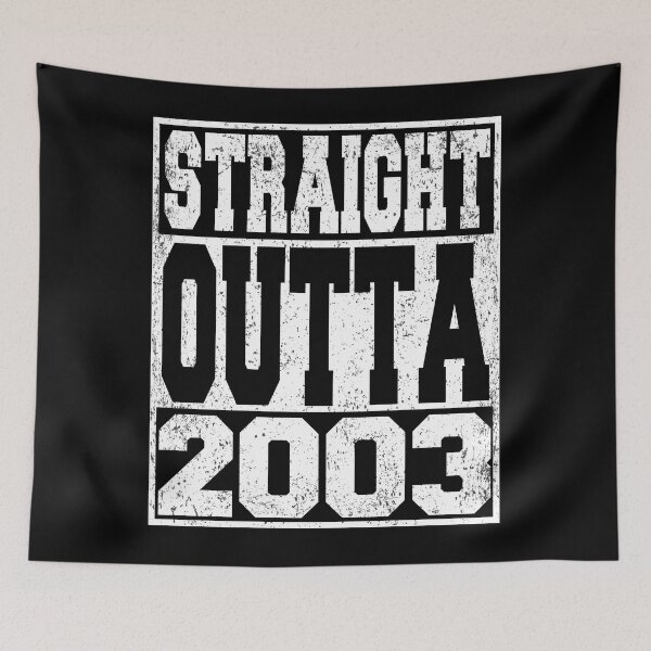 Item preview, Straight Outta 2003 Birthday Anniversary designed and sold by ARTZ84.