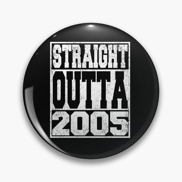 Item preview, Straight Outta 2005 Birthday Anniversary designed and sold by ARTZ84.