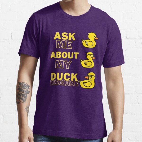 Artikel-Vorschau von Ask Me About My Duck Disguise Lustiges Quacksalber-Kostüm, designt und verkauft von byrne-ma.