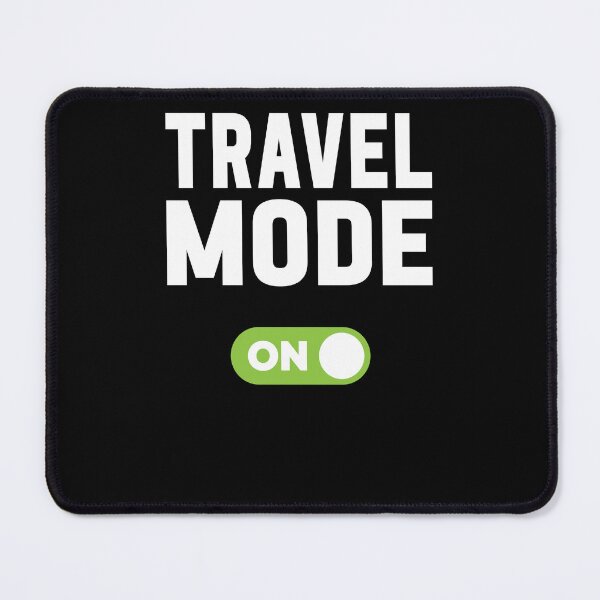 Item preview, Travel Mode On designed and sold by freshLayer.