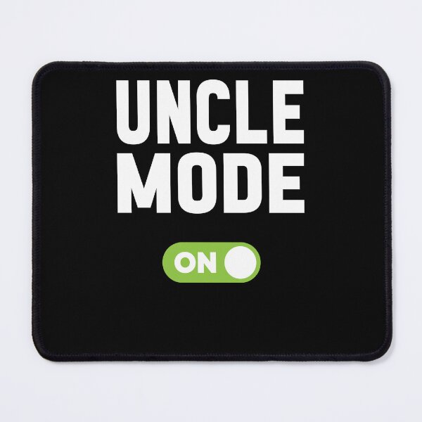 Item preview, Uncle Mode On designed and sold by freshLayer.