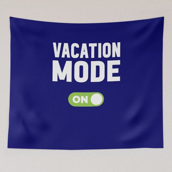 Item preview, Vacation Mode On designed and sold by freshLayer.