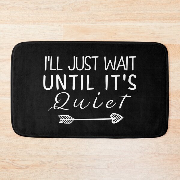 Item preview, i'll just wait until it's quiet, Teacher Gift, Funny Teacher Mode, Gift for Teacher,Teacher Gift,Back to School designed and sold by Targaryen2022.