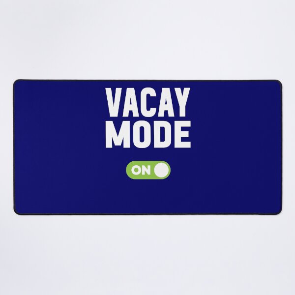 Item preview, Vacay Mode On designed and sold by freshLayer.