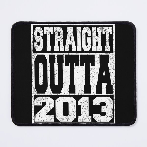 Item preview, Straight Outta 2013 Birthday Anniversary designed and sold by ARTZ84.