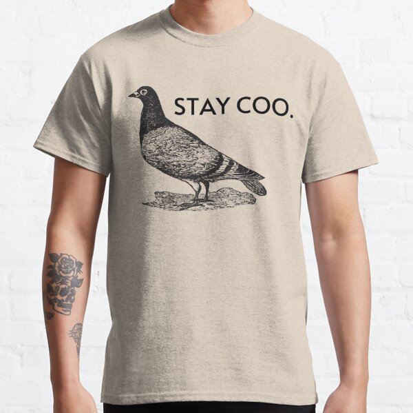 Stay Coo T-shirt Funny Pigeon Shirt Humorous Bird Shirt 