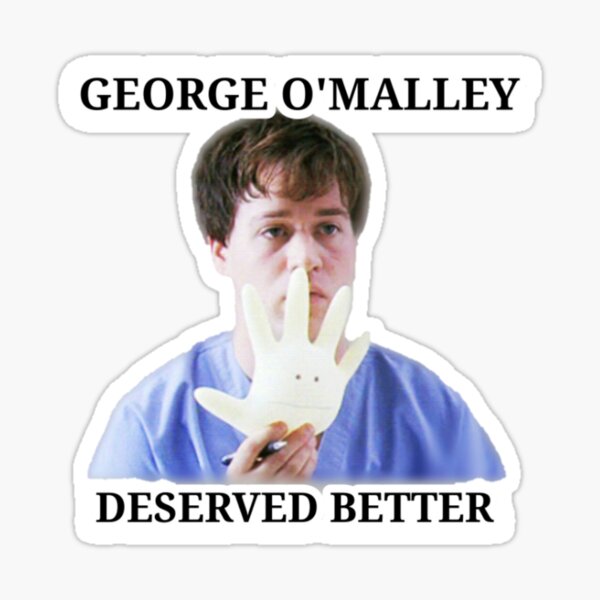 Aperçu de l'œuvre George OMalley méritait mieux créée et vendue par greysghxanatomy.