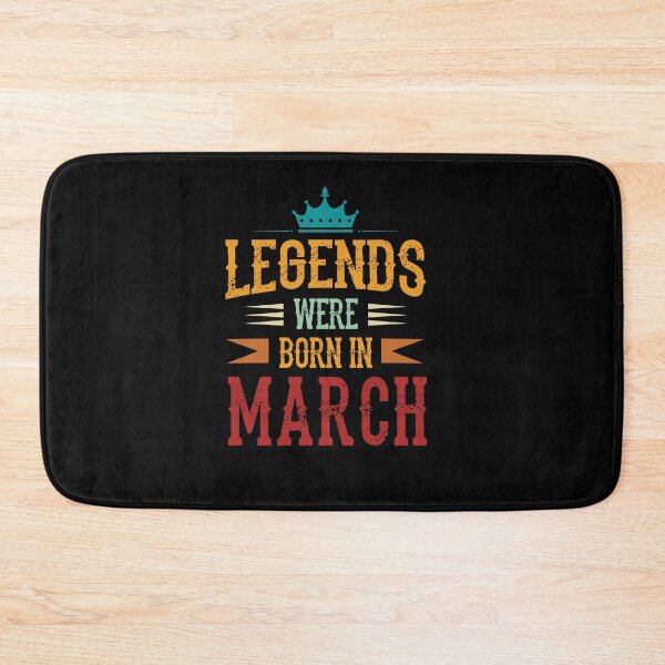 Item preview, Legends Born In MarchBirthday Gift Birthday designed and sold by Lenny Stahl.