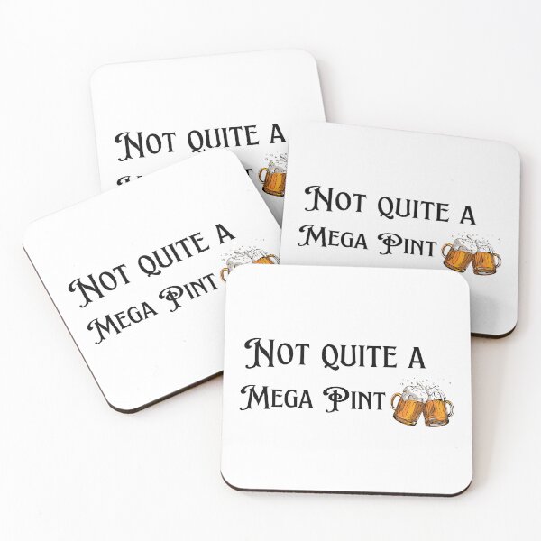 Item preview, Not Quite A Mega Pint designed and sold by SarcasticRow.