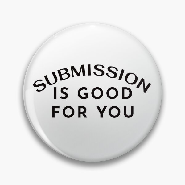 Item preview, Submission is good for you designed and sold by gritsandbits.