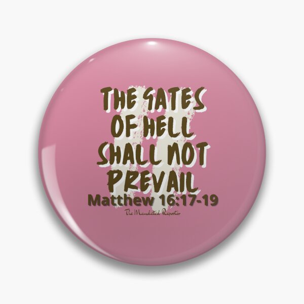 Item preview, The Gates of Hell Shall Not Prevail - Pink designed and sold by TheReporter1.