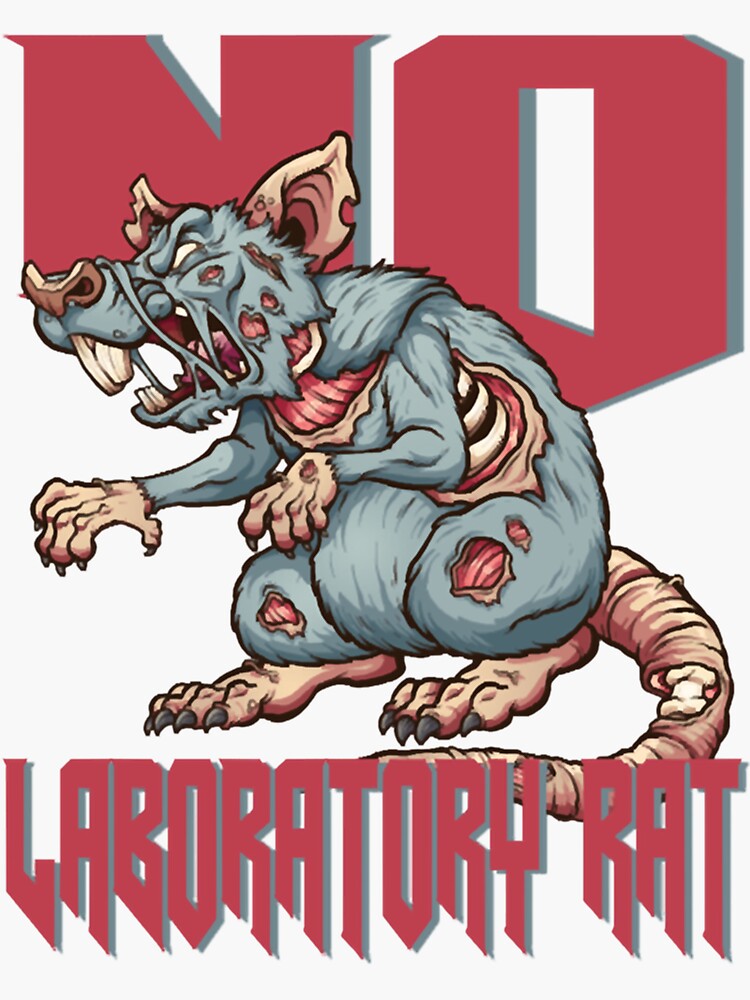 "No Laboratory Rat Unvaccinated Statement " Sticker for Sale by