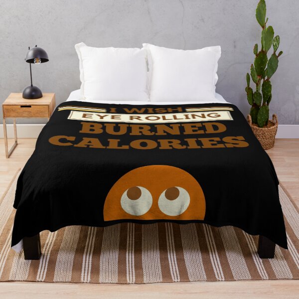 Item preview, I wish eye rolling burned calories designed and sold by BuraxisQuotes.