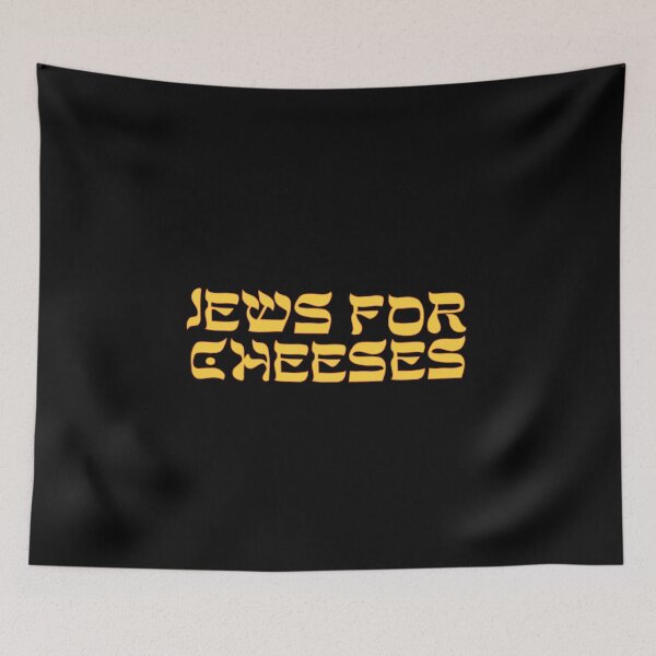 Item preview, Jews for Cheeses designed and sold by potatome.