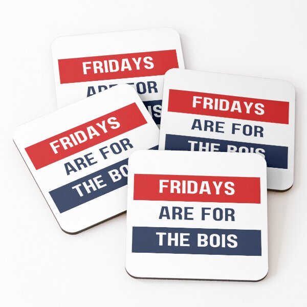 Item preview, Fridays are for the Bois designed and sold by claireleeann97.