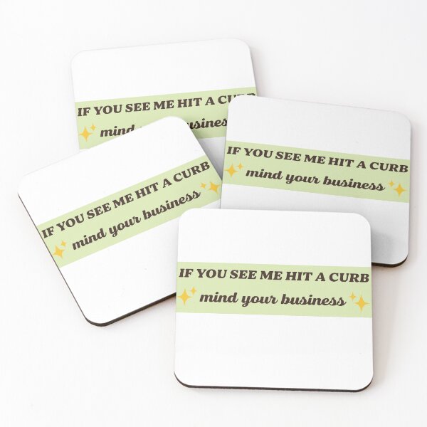 Item preview, if you see me hit a curb mind your business , Funny Meme Bumper  designed and sold by Every Pet  Shirts.