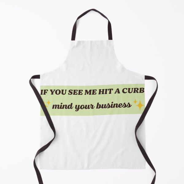 Item preview, if you see me hit a curb mind your business , Funny Meme Bumper designed and sold by Every Pet Shirts.