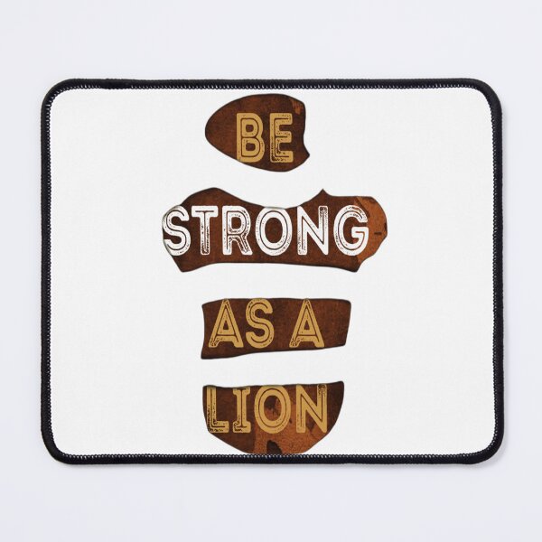 Item preview, Be strong as a lion designed and sold by earth wings.