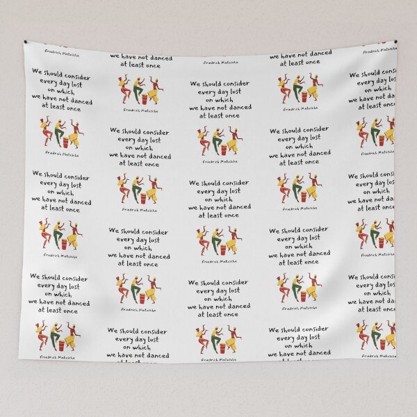 Item preview, We should consider every day lost on which we have not danced at least once. Friedrich Nietzsche designed and sold by LifeWisdom.