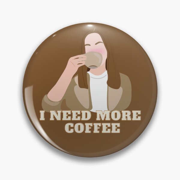 Item preview, I need more coffee designed and sold by MYWMC.